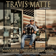Sounds of the 1960;s Cajun Dance Halls